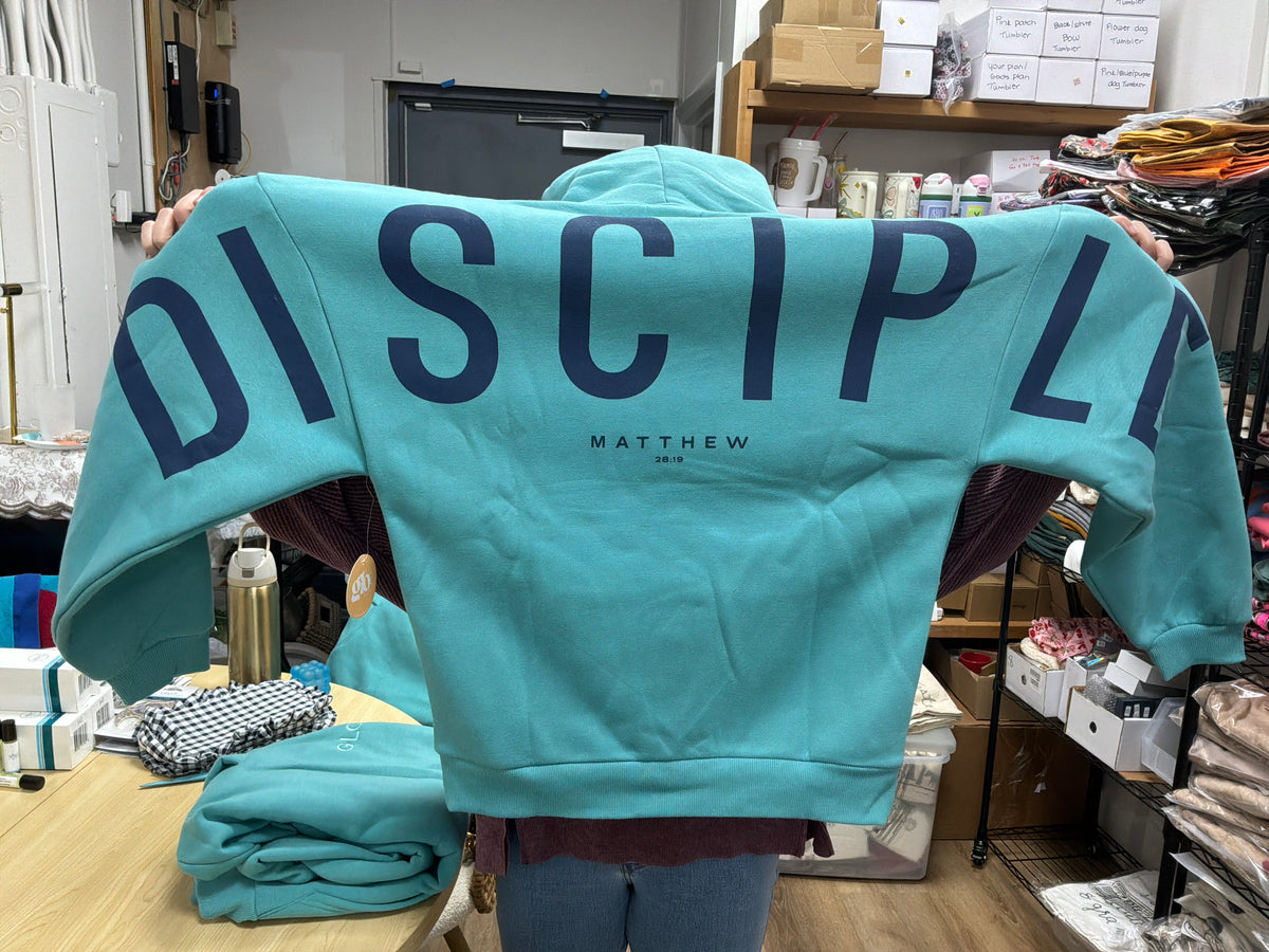 GLO Teal Sweatshirt - “DISCIPLE”