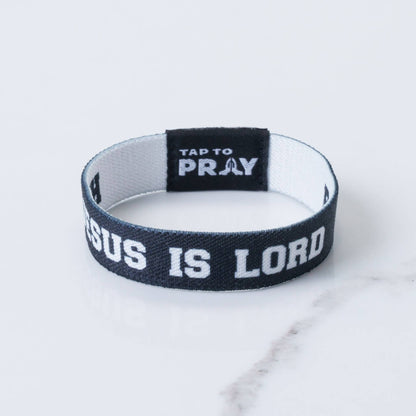 Tap To Pray™ Wristbands - Jesus Is Lord: / Jesus is Lord / Powered by Faith